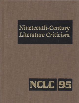 Książka Nineteenth-Century Literature Criticism Juliet Byington