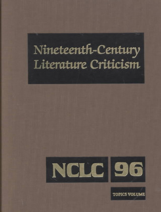Könyv Nineteenth-Century Literature Criticism Juliet Byington