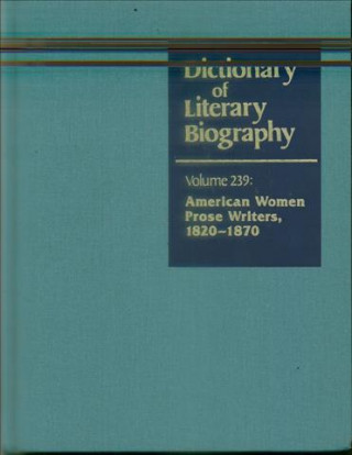 Carte Dictionary of Literary Biography, Vol 239 Amy E Hudock