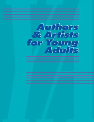 Könyv Authors & Artists for Young Adults Gale Group