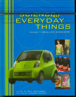 Книга Science of Everyday Things Judson Knight