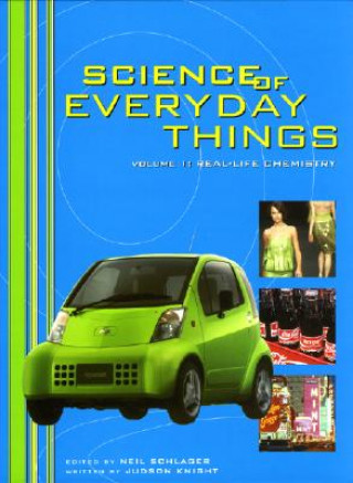 Книга Science of Everyday Things Judson Knight