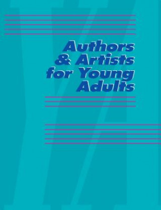 Kniha Authors & Artists for Young Adults Gale Cengage Publishing