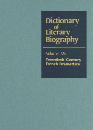 Könyv Twentieth-Century French Dramatists Mary Anne O'Neil