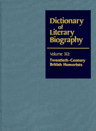 Könyv Dictionary of Literary Biography, Vol 352 Gale Cengage