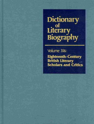 Kniha Dictionary of Literary Biography, Vol 356: Gale Cengage