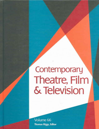 Kniha Contemporary Theatre, Film and Television Thomas Riggs