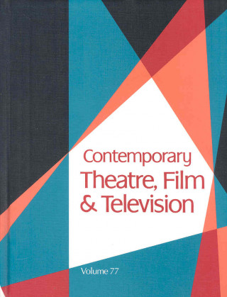 Könyv Contemporary Theatre, Film and Television Thomas Riggs