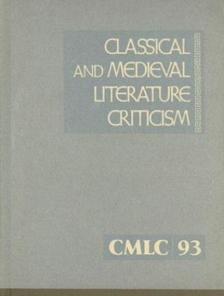 Carte Classical and Medieval Literature Criticism, Volume 93 Jelena Krstovic