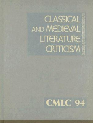 Carte Classical and Medieval Literature Criticism, Volume 94 Jelena Krstovic