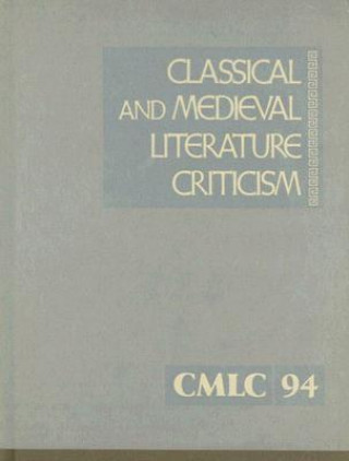 Knjiga Classical and Medieval Literature Criticism, Volume 94 Jelena Krstovic