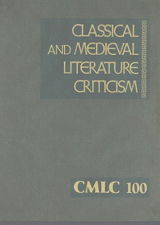 Książka Classical and Medieval Literature Criticism, Volume 100 Jelena Krstovic