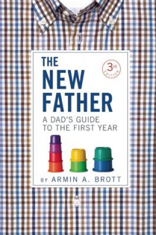 Carte New Father Armin A Brott