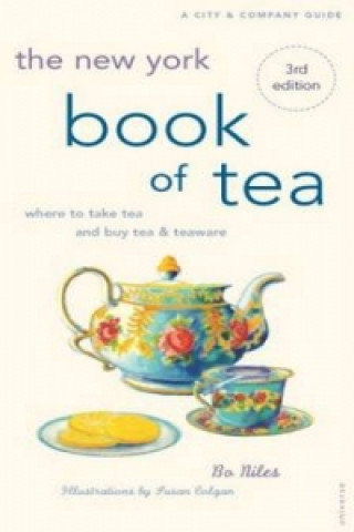 Kniha New York Book of Tea Bo Niles