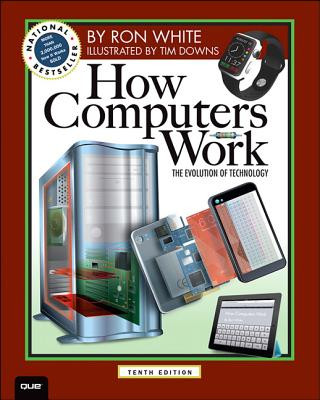 Книга How Computers Work Timothy Downs