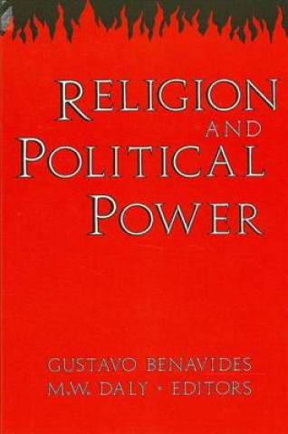Kniha Religion and Political Power Gustavo Benavides