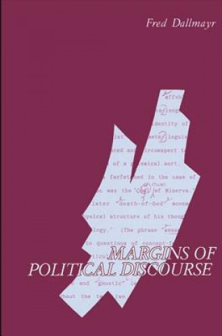 Kniha Margins of Political Discourse Fred Dallmayr
