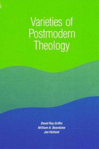 Book Varieties of Postmodern Theology David Ray Griffin