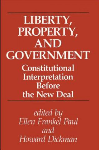 Carte Liberty, Property and Government Ellen Frankel Paul