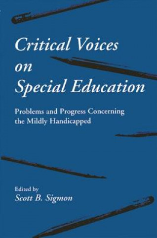 Carte Critical Voices on Special Education Scott B. Sigmon