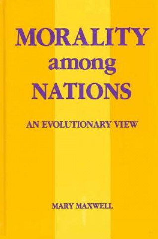 Carte Morality Among Nations Mary Maxwell