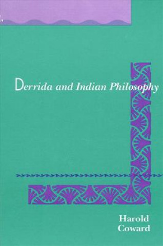 Könyv Derrida and Indian Philosophy Harold Coward