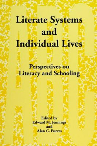 Carte Literate Systems and Individual Lives Edward M. Jennings