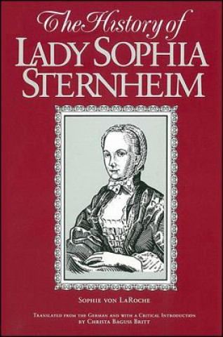 Buch History of Lady Sophia Sternheim La Roche