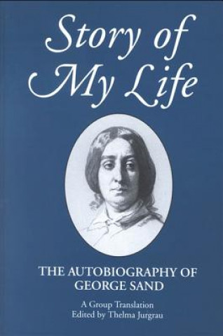 Livre Story of My Life George Sand