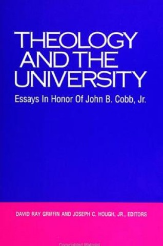 Könyv Theology and the University 