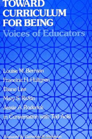 Carte Toward Curriculum for Being Louise M. Berman