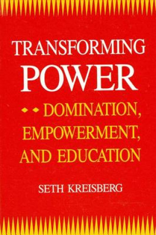 Knjiga Transforming Power Seth Kreisberg