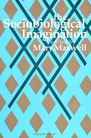 Buch Sociobiological Imagination Mary Maxwell