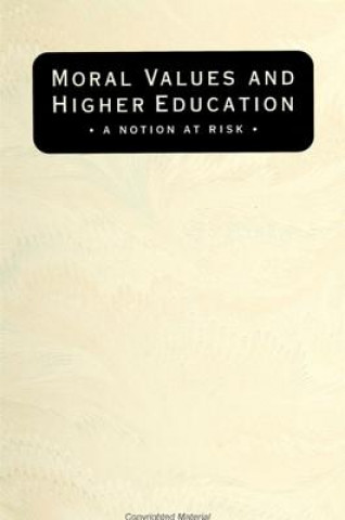 Book Moral Values and Higher Education Dennis L. Thompson