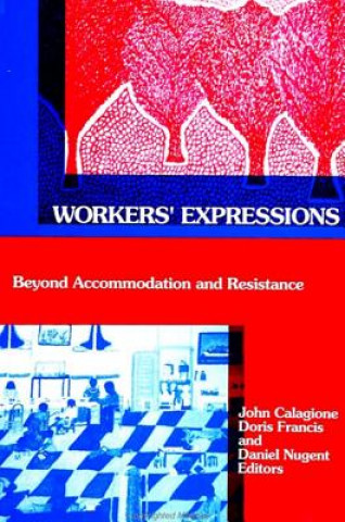 Libro Workers' Expressions John Calagione