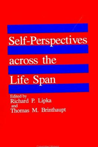 Kniha Self-Perspectives Across the Life Span Richard P. Lipka