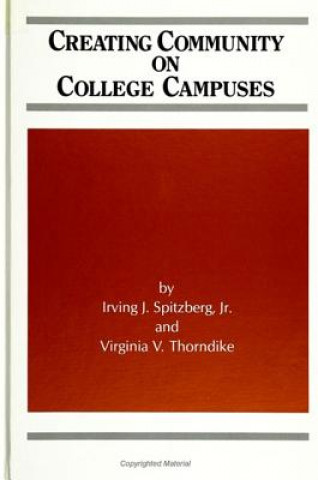 Buch Creating Community on College Campuses Irving J. Spitzberg