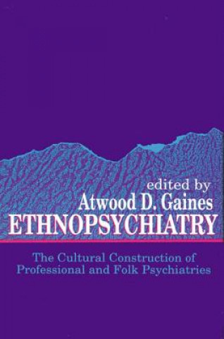 Kniha Ethnopsychiatry Atwood D. Gaines