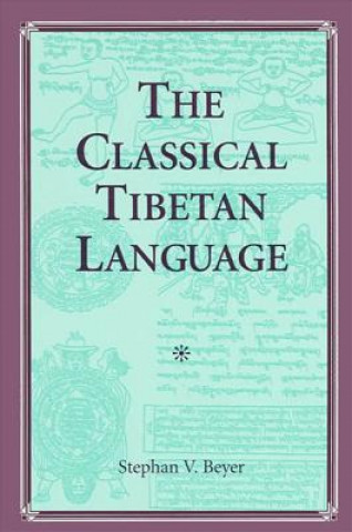 Könyv Classical Tibetan Language Stephan V. Beyer