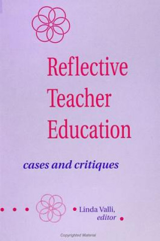 Könyv Reflective Teacher Education Linda Valli