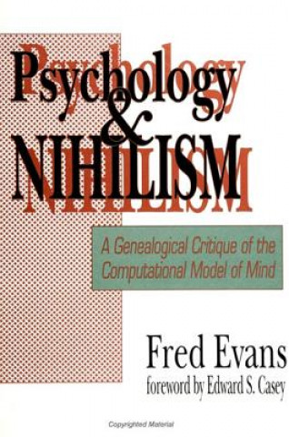 Kniha Psychology and Nihilism Frederick J. Evans