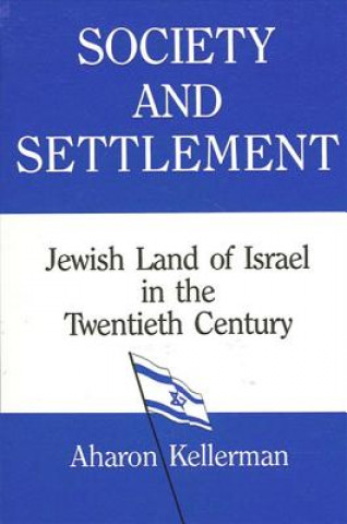 Carte Society and Settlement Aharon Kellerman