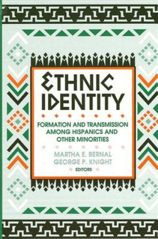 Knjiga Ethnic Identity Martha E. Bernal