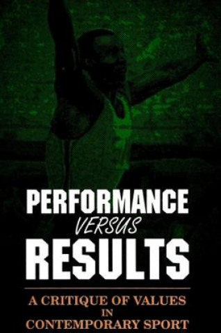 Kniha Performance Versus Results John H. Gibson