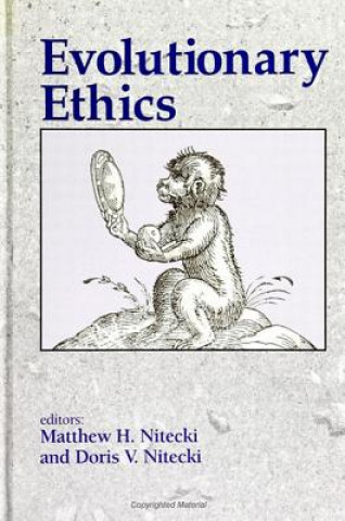 Kniha Evolutionary Ethics Matthew H. Nitecki