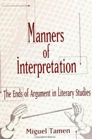 Kniha Manners of Interpretation Miguel Tamen