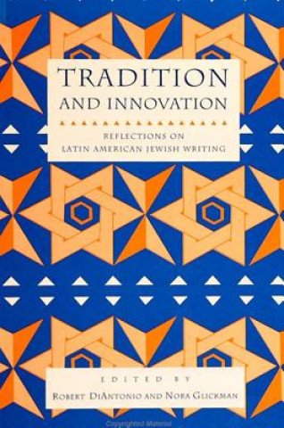 Buch Tradition and Innovation Robert Diantonio