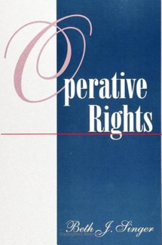 Kniha Operative Rights Beth J. Singer