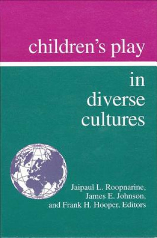 Buch Children's Play in Diverse Cultures Jaipaul L. Roopnarine