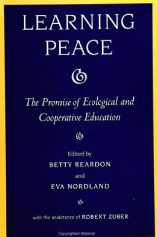 Kniha Learning Peace Betty A. Reardon